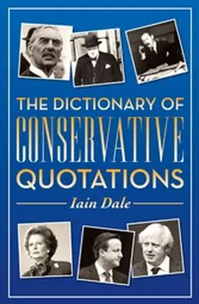 Dale |  The Dictionary of Conservative Quotations | eBook | Sack Fachmedien