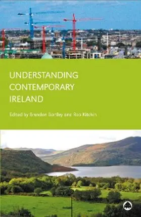 Bartley / Kitchin |  Understanding Contemporary Ireland | eBook | Sack Fachmedien