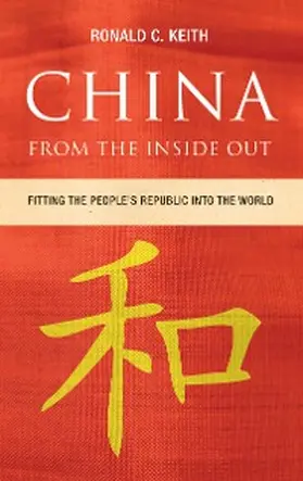 Keith |  China From the Inside Out | eBook | Sack Fachmedien