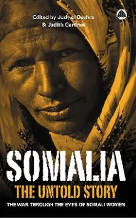 Gardner / El Bushra |  Somalia - the Untold Story | eBook | Sack Fachmedien