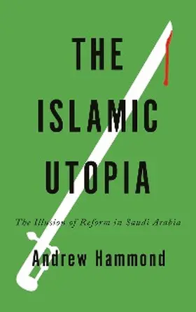 Hammond |  The Islamic Utopia | eBook | Sack Fachmedien