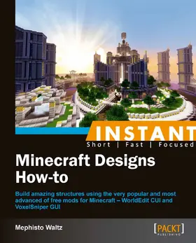 Waltz |  Instant Minecraft Designs How-to | eBook | Sack Fachmedien