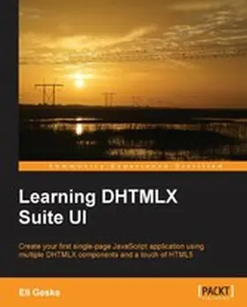 Geske |  Learning DHTMLX Suite UI | eBook | Sack Fachmedien