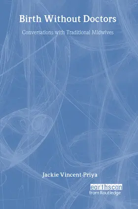 Vincent-Priya |  Birth Without Doctors | Buch |  Sack Fachmedien