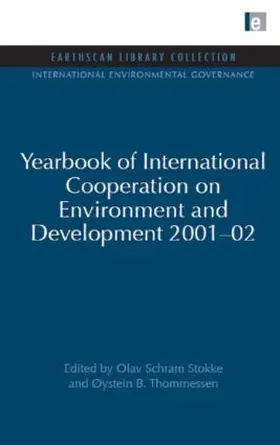 Stokke / Thommessen |  Yearbook of International Cooperation on Environment and Development 2001-02 | Buch |  Sack Fachmedien