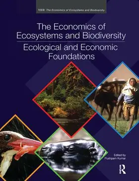 Kumar |  The Economics of Ecosystems and Biodiversity: Ecological and Economic Foundations | Buch |  Sack Fachmedien