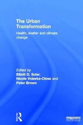 Sclar / Volavka-Close / Brown |  The Urban Transformation | Buch |  Sack Fachmedien
