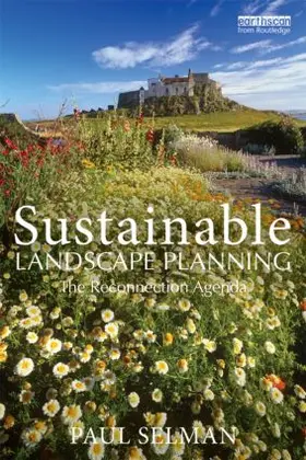 Selman | Sustainable Landscape Planning | Buch | 978-1-84971-263-7 | www2.sack.de