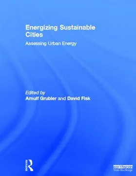 Grubler / Fisk |  Energizing Sustainable Cities | Buch |  Sack Fachmedien