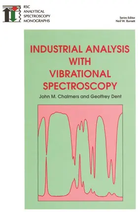 Barnett / Chalmers / Dent |  Industrial Analysis with Vibrational Spectroscopy | eBook | Sack Fachmedien