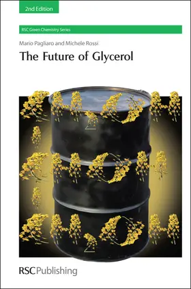 Pagliaro / Rossi |  Future of Glycerol | eBook | Sack Fachmedien