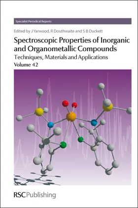 Yarwood / Douthwaite / Duckett |  Spectroscopic Properties of Inorganic and Organometallic Compounds | Buch |  Sack Fachmedien