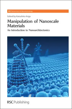 Ariga | Manipulation of Nanoscale Materials | Buch | 978-1-84973-415-8 | www2.sack.de