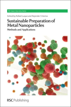Luque / Varma |  Sustainable Preparation of Metal Nanoparticles | Buch |  Sack Fachmedien