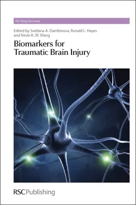 Dambinova / Hayes / Wang |  Biomarkers for Traumatic Brain Injury | eBook | Sack Fachmedien