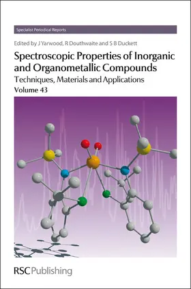 Yarwood / Douthwaite / Duckett |  Spectroscopic Properties of Inorganic and Organometallic Compounds | eBook | Sack Fachmedien