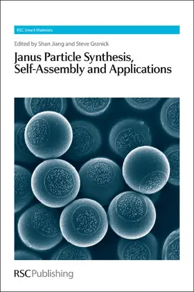 Jiang / Granick |  Janus Particle Synthesis, Self-Assembly and Applications | eBook | Sack Fachmedien