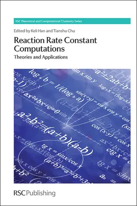 Han / Chu | Reaction Rate Constant Computations | Buch | 978-1-84973-650-3 | sack.de