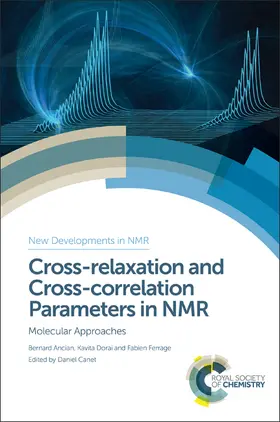 Canet | Cross-Relaxation and Cross-Correlation Parameters in NMR | Buch | 978-1-84973-913-9 | sack.de