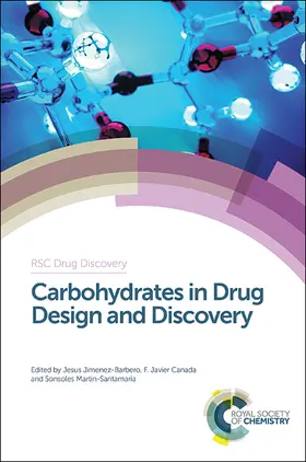 Jimenez-Barbero / Canada / Martin-Santamaria |  Carbohydrates in Drug Design and Discovery | Buch |  Sack Fachmedien