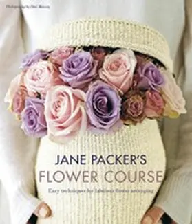 Packer |  Jane Packer's Flower Course | eBook | Sack Fachmedien