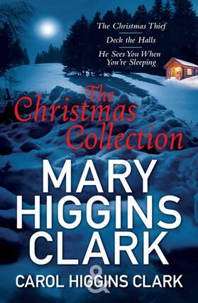 Clark |  Mary & Carol Higgins Clark Christmas Collection | Buch |  Sack Fachmedien