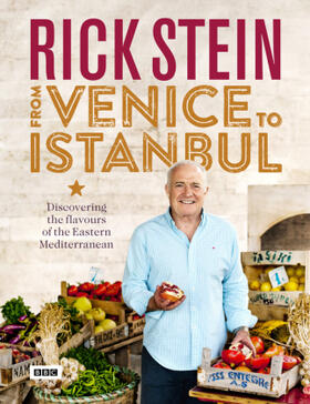 Stein |  Rick Stein Venice to Istanbul | Buch |  Sack Fachmedien