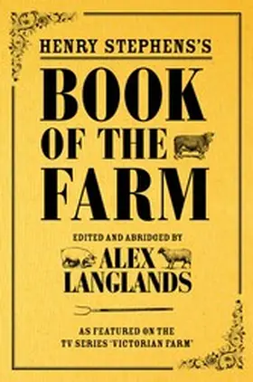 Langlands |  Henry Stephens's Book of the Farm | eBook | Sack Fachmedien