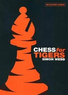 Webb |  Chess for Tigers | eBook | Sack Fachmedien
