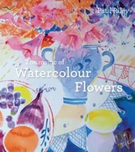 Riley |  The Magic of Watercolour Flowers | eBook | Sack Fachmedien