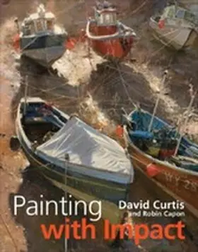 Capon / Curtis |  Painting with Impact | eBook | Sack Fachmedien