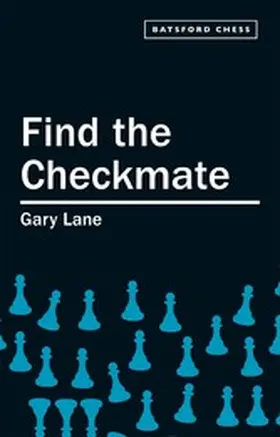 Lane |  Find the Checkmate | eBook | Sack Fachmedien
