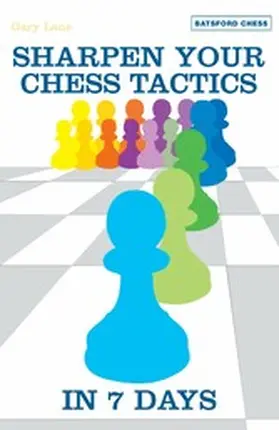 Lane |  Sharpen Your Chess Tactics in 7 Days | eBook | Sack Fachmedien
