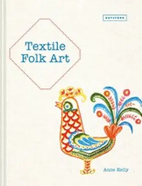 Kelly |  Textile Folk Art | eBook | Sack Fachmedien