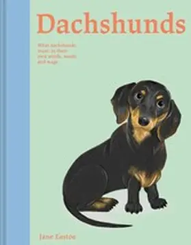 Eastoe |  Dachshunds | eBook | Sack Fachmedien