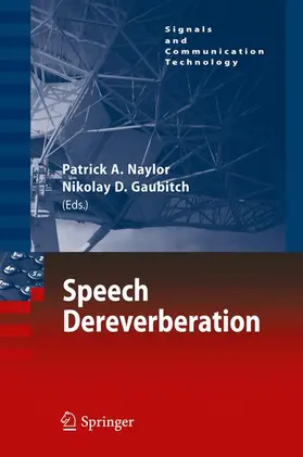 Naylor / Gaubitch |  Speech Dereverberation | Buch |  Sack Fachmedien