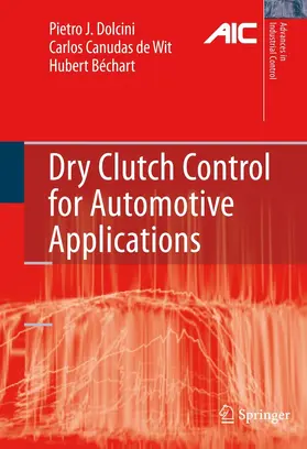 Dolcini / Canudas-de-Wit / Béchart |  Dry Clutch Control for Automotive Applications | eBook | Sack Fachmedien