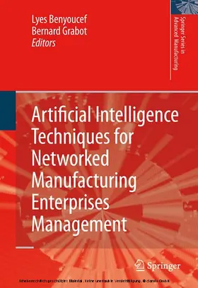 Benyoucef / Grabot |  Artificial Intelligence Techniques for Networked Manufacturing Enterprises Management | eBook | Sack Fachmedien
