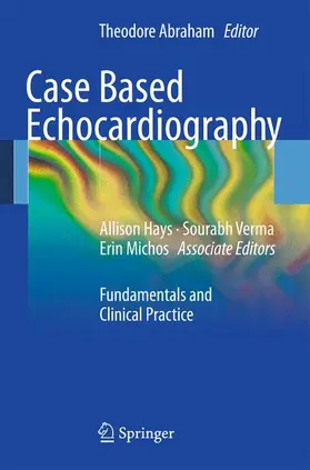 Abraham |  Case Based Echocardiography | Buch |  Sack Fachmedien