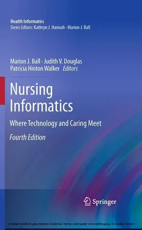 Ball / DuLong / Douglas |  Nursing Informatics | eBook | Sack Fachmedien
