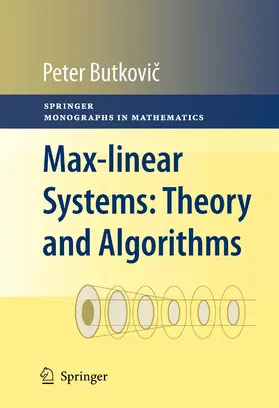 Butkovic / Butkovic |  Max-linear Systems: Theory and Algorithms | eBook | Sack Fachmedien