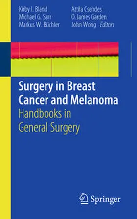 Bland / Sarr / Büchler | Surgery in Breast Cancer and Melanoma | Buch | 978-1-84996-434-0 | sack.de