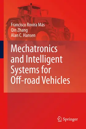 Rovira Más / Zhang / Hansen | Mechatronics and Intelligent Systems for Off-road Vehicles | E-Book | www2.sack.de