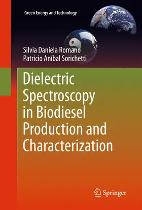 Romano / Sorichetti |  Dielectric Spectroscopy in Biodiesel Production and Characterization | eBook | Sack Fachmedien