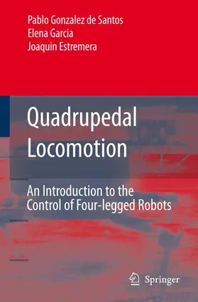 González de Santos / Estremera / Garcia |  Quadrupedal Locomotion | Buch |  Sack Fachmedien
