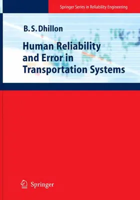 Dhillon |  Human Reliability and Error in Transportation Systems | Buch |  Sack Fachmedien