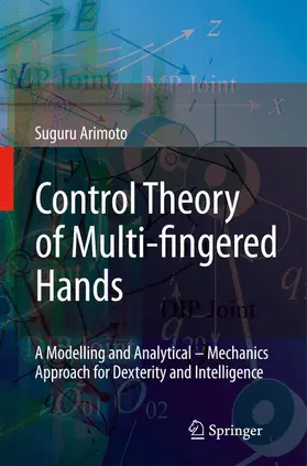 Arimoto | Control Theory of Multi-fingered Hands | Buch | 978-1-84996-718-1 | sack.de