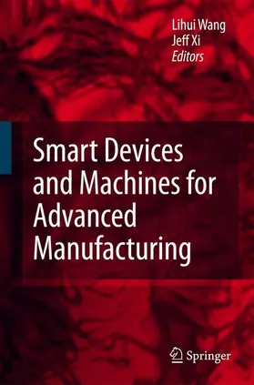 Wang / Xi |  Smart Devices and Machines for Advanced Manufacturing | Buch |  Sack Fachmedien