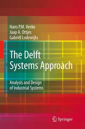 Veeke / Lodewijks / Ottjes |  The Delft Systems Approach | Buch |  Sack Fachmedien