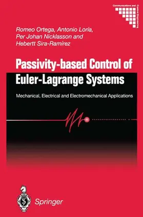 Ortega / Sira-Ramirez / Loría Perez |  Passivity-based Control of Euler-Lagrange Systems | Buch |  Sack Fachmedien